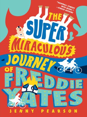 cover image of The Super Miraculous Journey of Freddie Yates